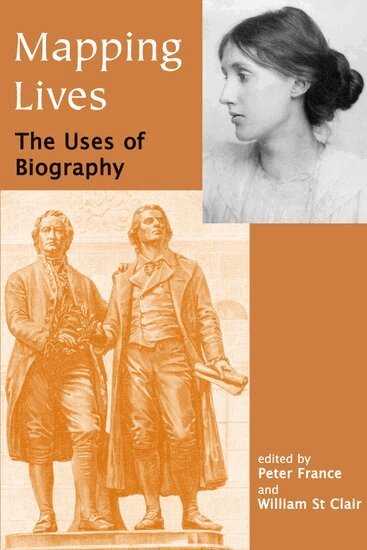 France, Peter France, William St Clair - Mapping Lives, Häftad