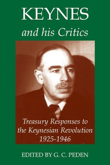 Keynes and his Critics 1