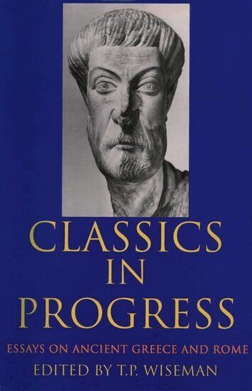 T. P. Wiseman - Classics in Progress, Häftad