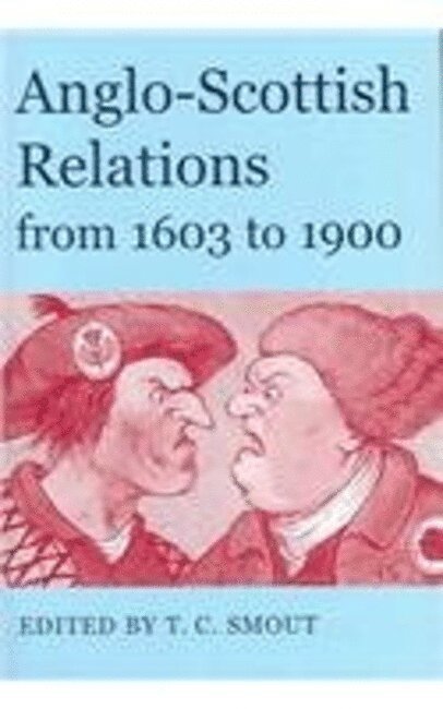 Anglo-Scottish Relations from 1603 to 1900
