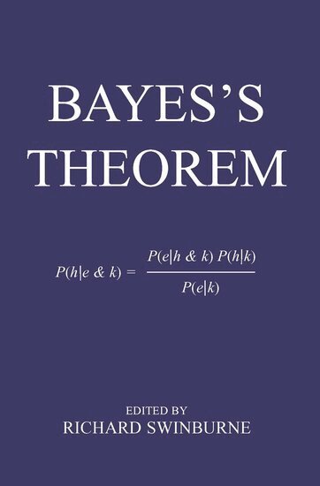 Swinburne, Richard Swinburne - Bayes's Theorem, Häftad