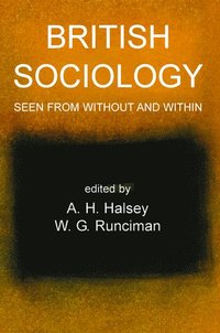 bokomslag British Sociology Seen from Without and Within