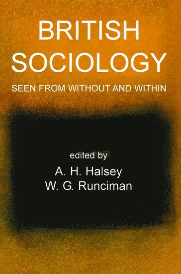 British Sociology Seen from Without and Within 1