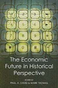 bokomslag The Economic Future in Historical Perspective