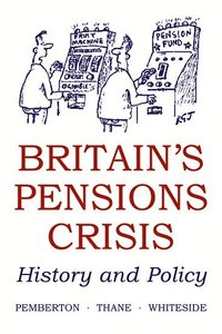 bokomslag Britain's Pensions Crisis