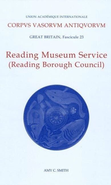 Corpus Vasorum Antiquorum, Great Britiain Fascicule 23, Reading Museum Service (Reading Borough Council) 1