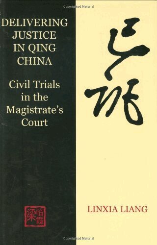 Linxia Liang - Delivering Justice in Qing China, Inbunden