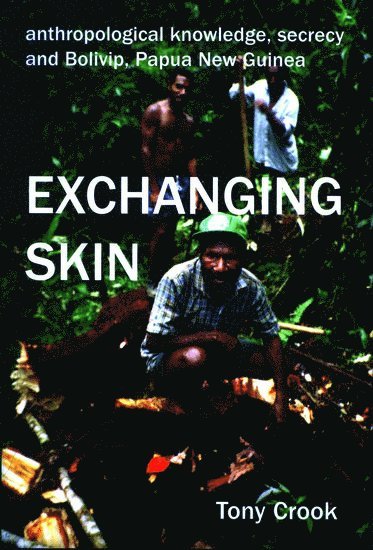 Anthropological Knowledge, Secrecy and Bolivip, Papua New Guinea 1