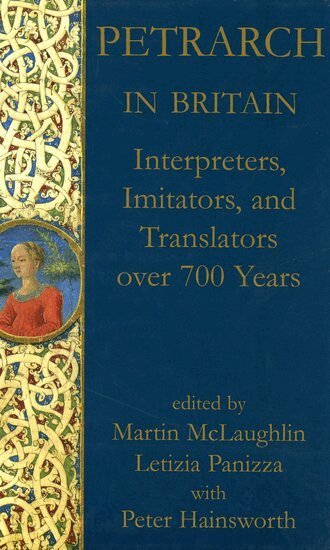 Martin McLaughlin, Letizia Panizza, Peter Hainsworth - Petrarch in Britain, Inbunden