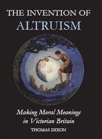bokomslag The Invention of Altruism
