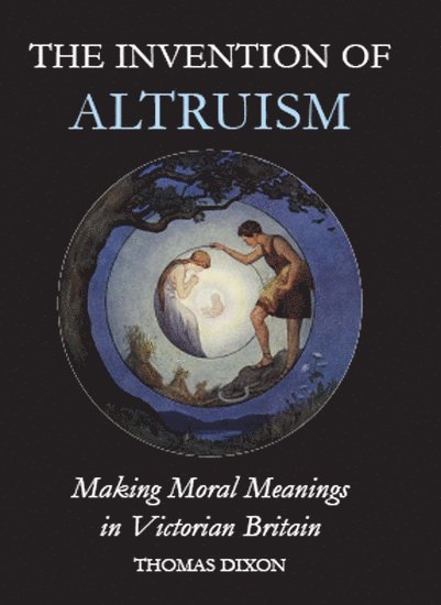 The Invention of Altruism 1