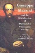 bokomslag Giuseppe Mazzini and the Globalization of Democratic Nationalism, 1830-1920
