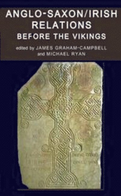 Anglo-Saxon/Irish Relations before the Vikings