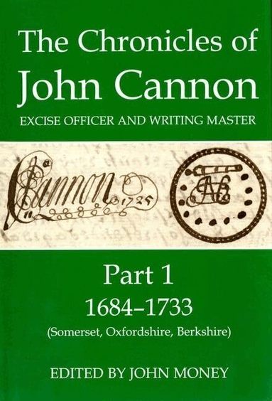John Money - The Chronicles of John Cannon, Excise Officer and Writing Master, Part 1, Inbunden