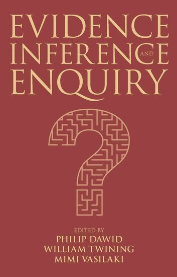 Dawid, Philip Dawid, William Twining, Mimi Vasilaki - Evidence, Inference and Enquiry, Inbunden