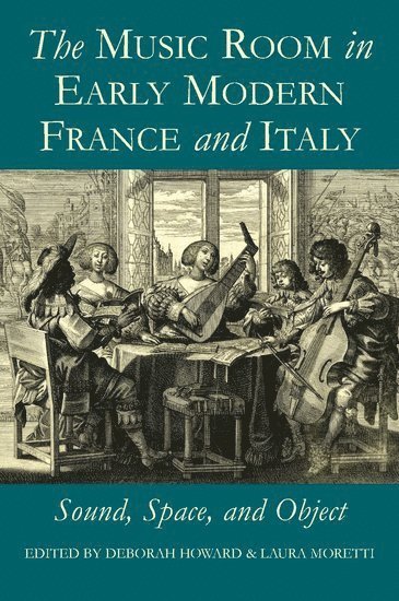 bokomslag The Music Room in Early Modern France and Italy
