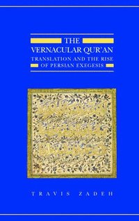 bokomslag The Vernacular Qur'an
