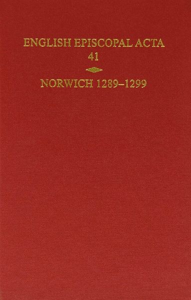 Christopher Harper-Bill - English Episcopal Acta, Volume 41, Inbunden