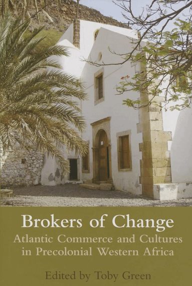 Green, Toby Green - Brokers of Change, Inbunden