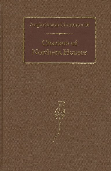 Woodman, David Woodman - Charters of Northern Houses, Inbunden