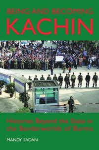 bokomslag Being and Becoming Kachin