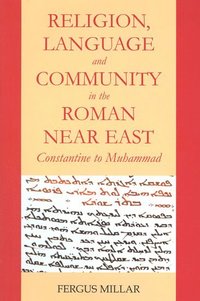 bokomslag Religion, Language and Community in the Roman Near East