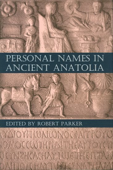 Personal Names in Ancient Anatolia 1