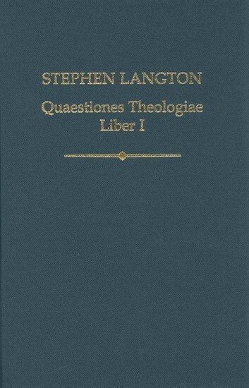Riccardo Quinto, Magdalena Bieniak - Stephen Langton, Quaestiones Theologiae, Inbunden