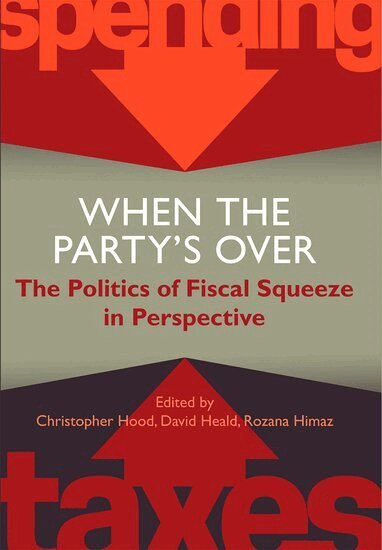 HOOD ET AL, Christopher Hood, David Heald, Rozana Himaz - When the Party's Over, Inbunden