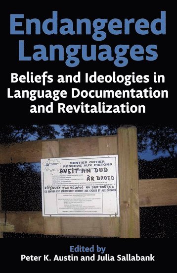 Peter K. Austin, Julia Sallabank, SOAS University of London) Austin, Peter K. (Marit Rausing Chair in Field Linguistics, SOAS University of London) Sallabank, Julia (Senior Lecturer in Language Support and Revitalization, - Endangered Languages, Inbunden