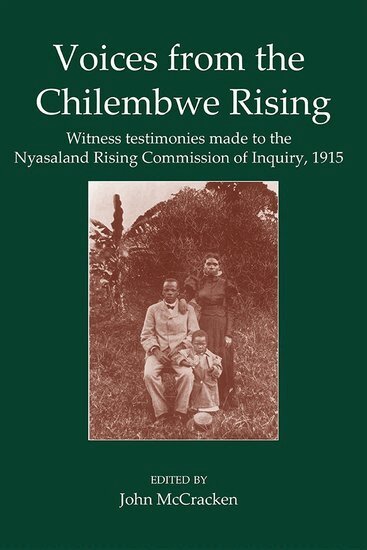 John McCracken - Voices from the Chilembwe Rising, Inbunden
