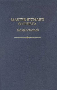 bokomslag Master Richard Sophista: Abstractiones