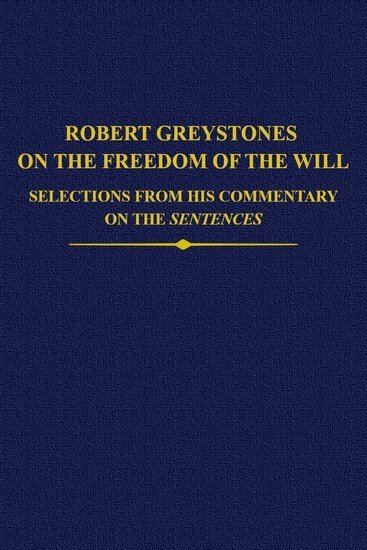 Mark Henninger, Robert Andrews, Jennifer Ottman - Robert Greystones on the Freedom of the Will, Inbunden