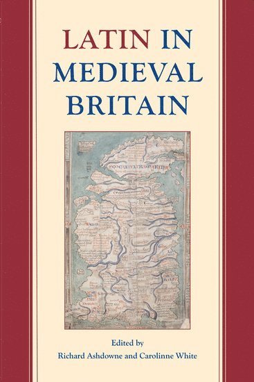 bokomslag Latin in Medieval Britain