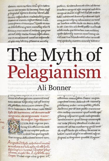 bokomslag The Myth of Pelagianism