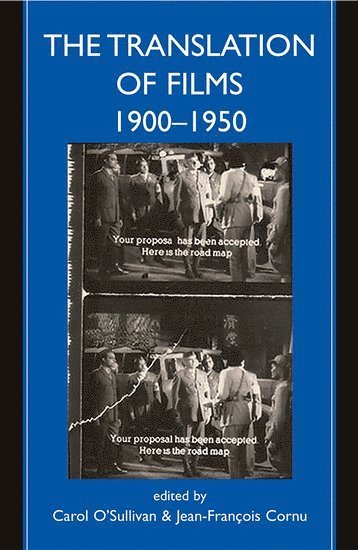 The Translation of Films, 1900-1950 1