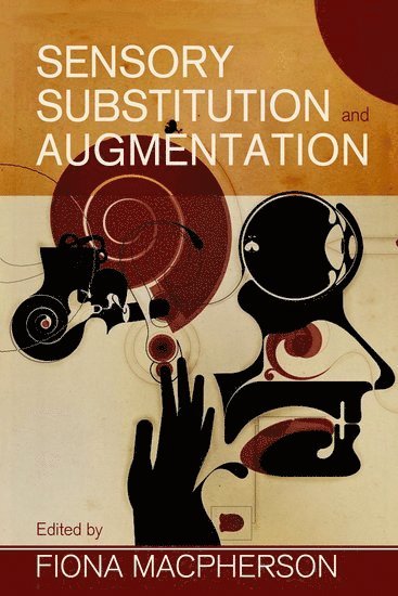 bokomslag Sensory Substitution and Augmentation