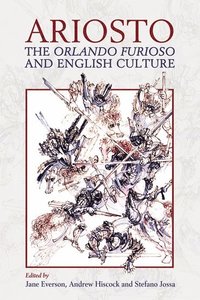 bokomslag Ariosto, the Orlando Furioso and English Culture