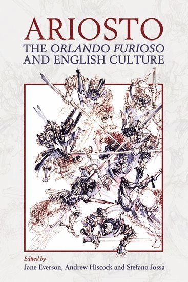 bokomslag Ariosto, the Orlando Furioso and English Culture