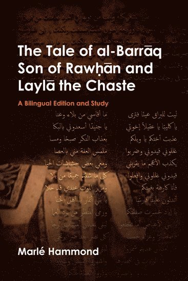 bokomslag The Tale of al-Barrq Son of Rawn and Layl the Chaste