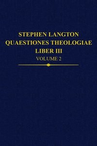 bokomslag Stephen Langton, Quaestiones Theologiae