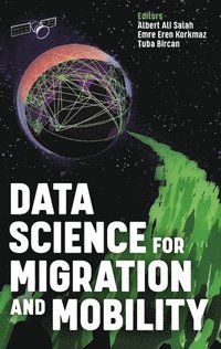 bokomslag Data Science for Migration and Mobility