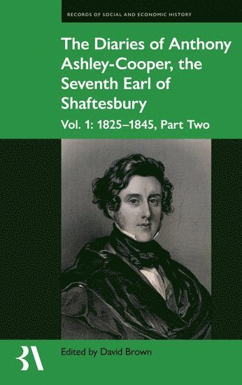 The Diaries of Anthony Ashley-Cooper, the Seventh Earl of Shaftesbury 1
