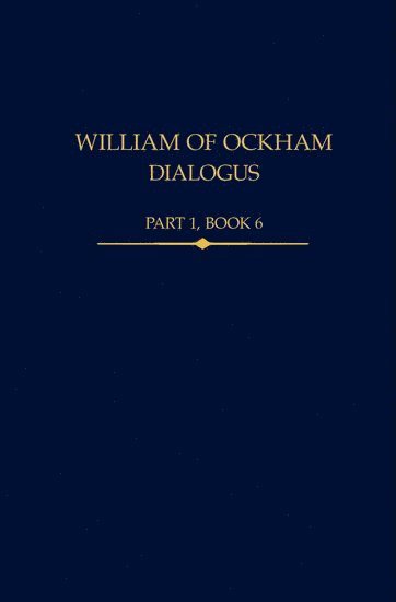 bokomslag William of Ockham, Dialogus Part 1, Book 6