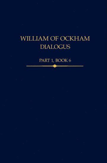 William of Ockham, Dialogus Part 1, Book 6 1