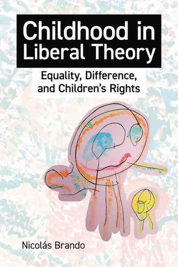 Childhood in Liberal Theory 1