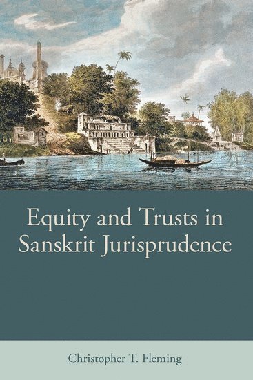 bokomslag Equity and Trusts in Sanskrit Jurisprudence