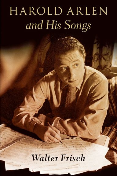 bokomslag Harold Arlen and His Songs