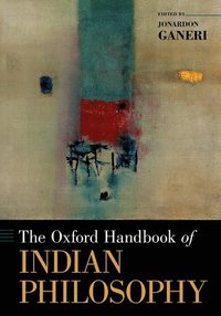 bokomslag The Oxford Handbook of Indian Philosophy