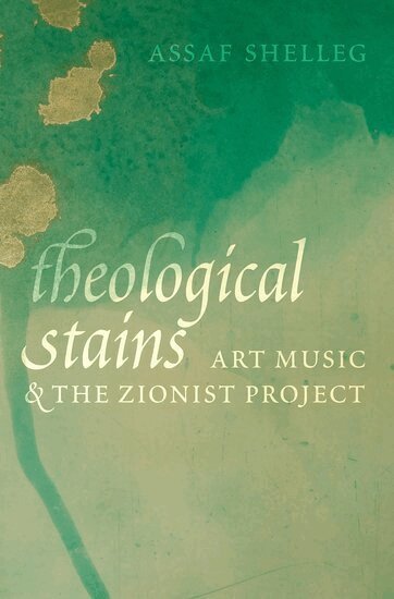 Assaf Shelleg - Theological Stains, Inbunden